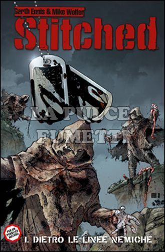 100% PANINI COMICS - STITCHED # 1: DIETRO LE LINEE NEMICHE